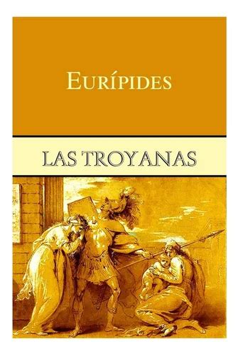 Las Troyanas Spanish Edition Epub