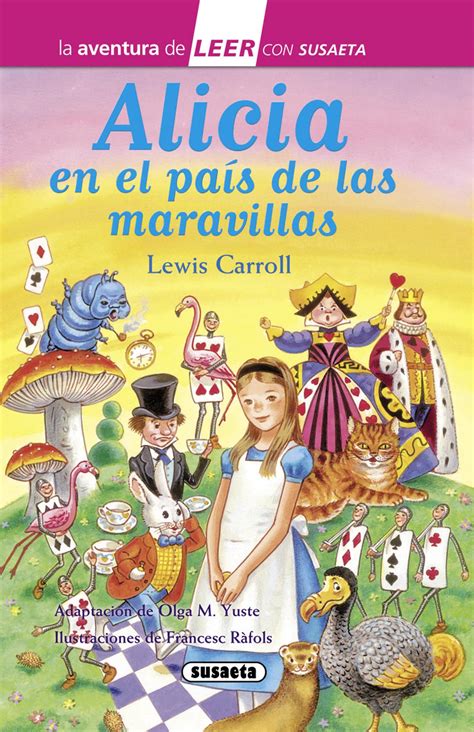 Las aventuras de Alicia en el País de las Maravillas Spanish Edition Reader