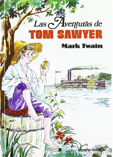 Las aventuras de Tom Sawyer ClÃ¡sicos ilustrados Spanish Edition Doc