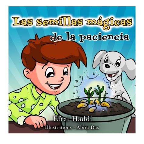 Las semillas mágicas de la paciencia Habilidades sociales para la colección de niños nº 1 Spanish Edition