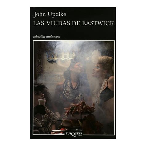 Las viudas de Eastwick Spanish Edition Andanzas Adventures Doc