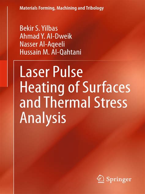 Laser Pulse Heating of Surfaces and Thermal Stress Analysis Reader