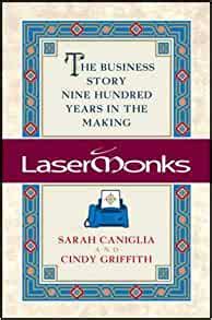 Lasermonks The Business Story Nine Hundred Years in the Making Epub