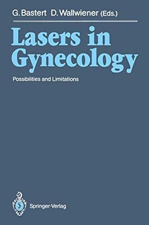 Lasers in Gynecology Possibilities and Limitations Doc