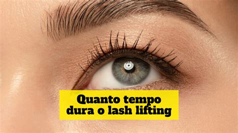 Lash Lifting Quanto Tempo Dura: O Guia Completo