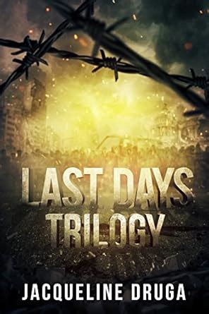 Last Days Trilogy PDF