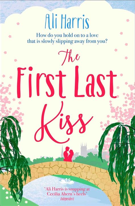 Last Kiss A Novel A First and Last Novel Epub