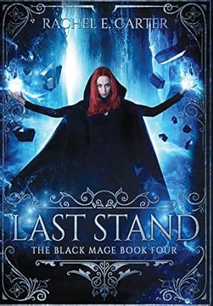 Last Stand The Black Mage Book 4 Epub