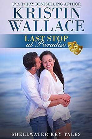 Last Stop At Paradise Shellwater Key Tale Shellwater Key Tales Volume 3 Epub