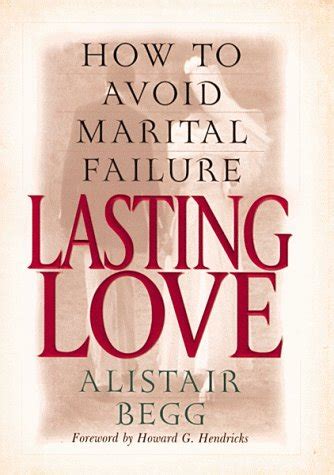 Lasting Love: How to Avoid Marital Failure Kindle Editon