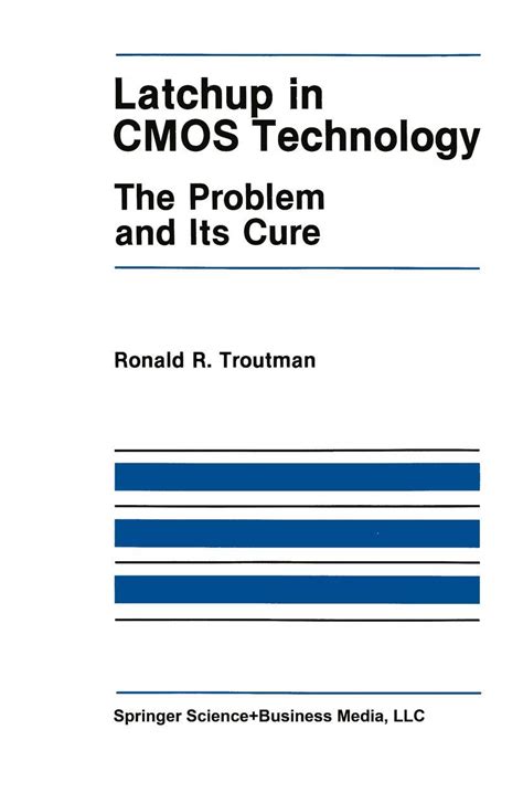 Latchup in CMOS Technology The Problem and Its Cure 1st Edition Kindle Editon