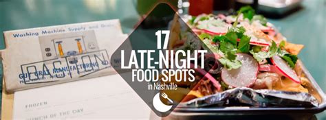 Late Night Food Nashville: A Guide to the Best Eats in Music City After Dark