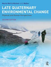 Late Quaternary Environmental Change Physical and Human Perspectives Kindle Editon