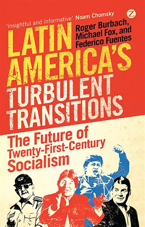 Latin Americas Turbulent Transitions: The Future of Twenty-First Century Socialism Ebook Kindle Editon