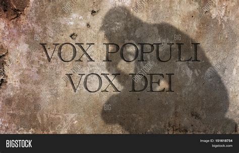 Latin for Vote: Vox Populi, Vox Dei