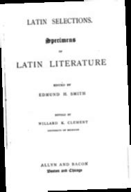 Latin selections being specimens of the Latin language and literature from the earliest times to the end of the classical period PDF