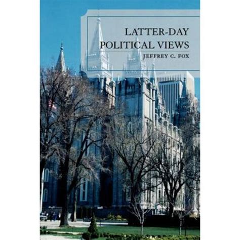 Latter-Day Political Views Kindle Editon
