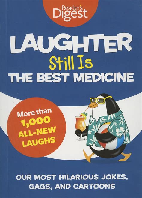 Laughter Still Is the Best Medicine Our Most Hilarious Jokes Gags and Cartoons Reader