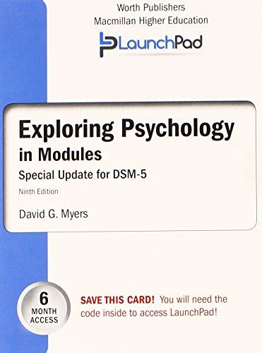 LaunchPad for Myers Exploring Psychology with DSM5 Update Six Month Access Reader