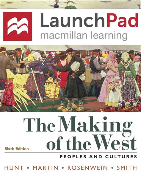 LaunchPad for The Making of the West Six Month Access Peoples and Cultures Doc