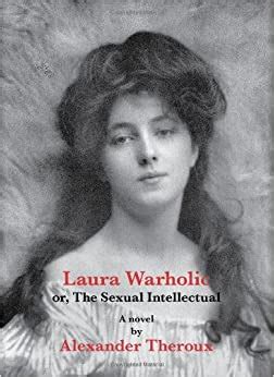 Laura Warholic Or The Sexual Intellectual Epub