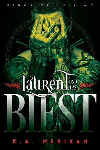 Laurent und das Biest gay romance Kings of Hell MC Deutsch Volume 1 German Edition Doc