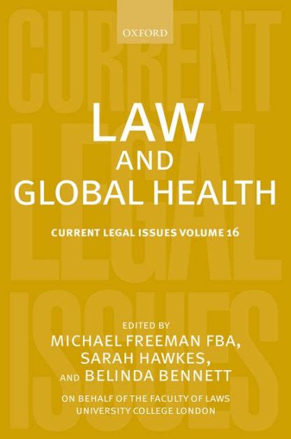 Law and Global Health Current Legal Issues Volume 16 Kindle Editon