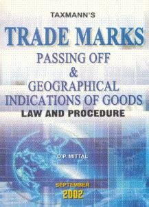 Law of Trade Marks and Geographical Indications With Commentary on the Trade Mark Act Doc