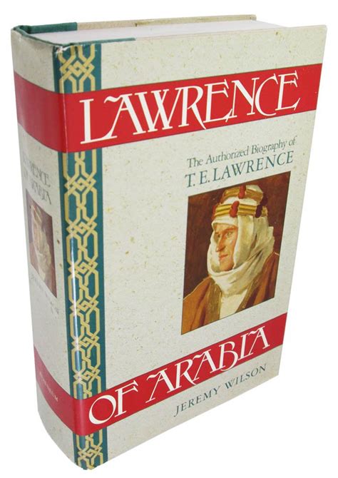 Lawrence of Arabia The Authorized Biography of TE Lawrence Epub