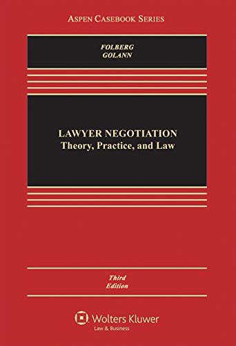Lawyer Negotiation Theory Practice & Law PDF
