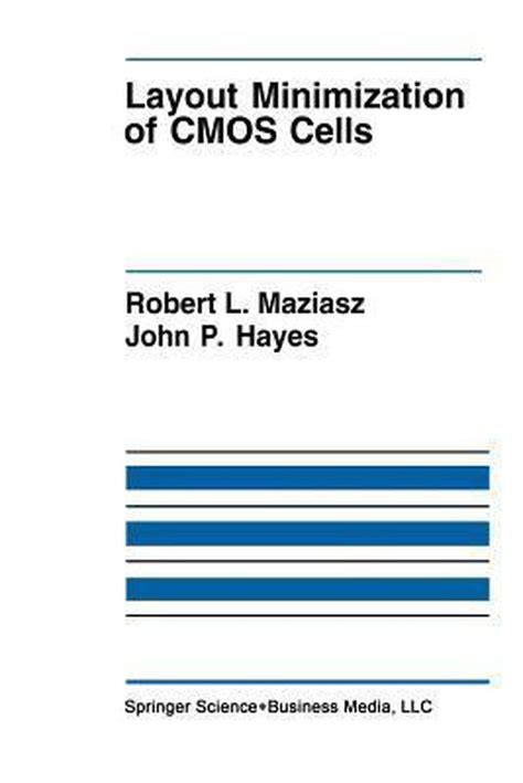 Layout Minimization of CMOS Cells 1st Edition Reader