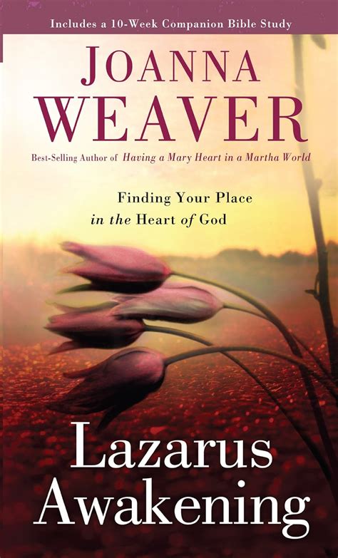 Lazarus Awakening Finding Your Place in the Heart of God Reader