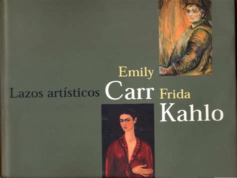 Lazos Artísticos Emily Carr y Frida Kahlo Epub