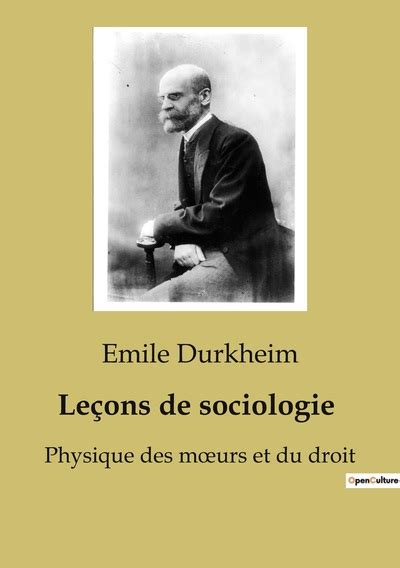 Leçons de sociologie Physique des moeurs et du droit French Edition Doc