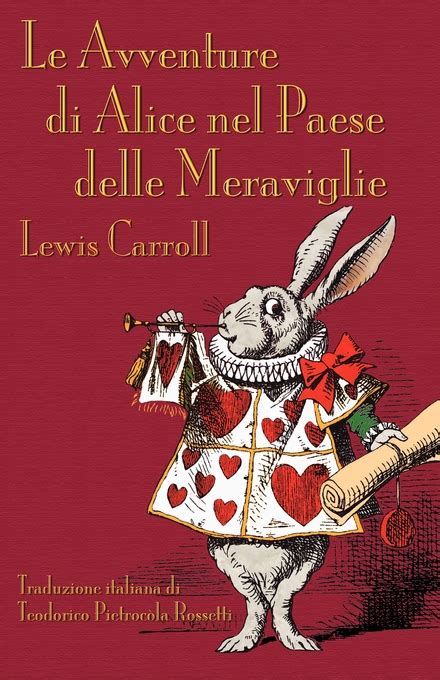 Le Avventure d Alice Nel Paese della Meraviglie Classic Reprint Italian Edition Doc