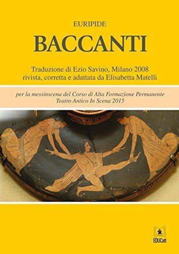 Le Baccanti Di Euripide 1921 Italian Edition Epub