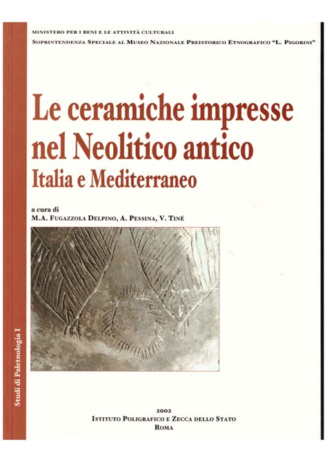 Le Ceramiche Impresse Nel Neolitico Antico : Italia E Mediterraneo (Studi di Paletnologia, I) Ebook Reader