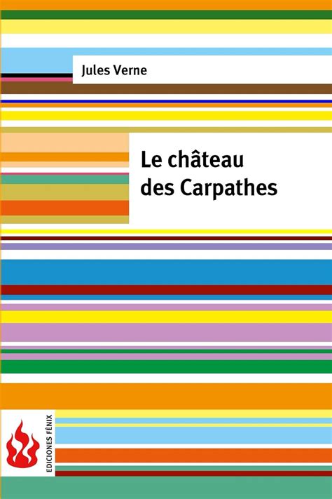 Le Château des Carpathes Annoté French Edition PDF