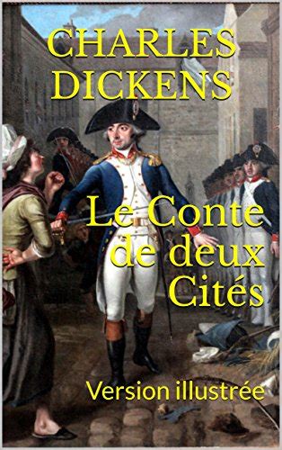 Le Conte de deux Cités Version illustrée French Edition