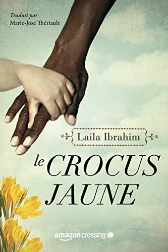 Le Crocus jaune French Edition Doc