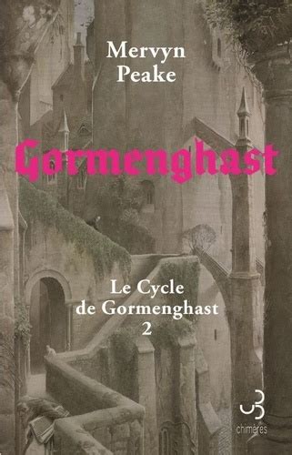 Le Cycle de Gormenghast French Edition Reader