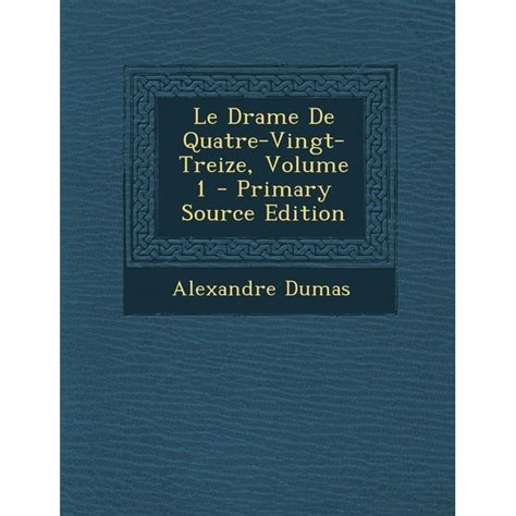 Le Drame De Quatre-Vingt-Treize Volume 1 French Edition Epub