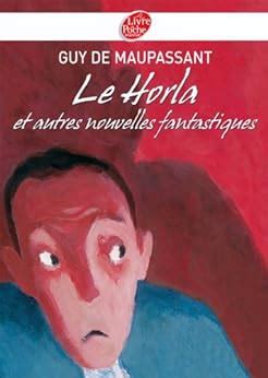 Le Horla Texte intégral Classique French Edition