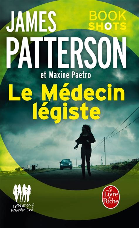 Le Médecin légiste Women s Murder Club Bookshots Thrillers French Edition Doc
