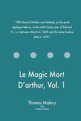 Le Magic Mort D arthur Vol 1 Doc