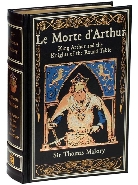 Le Morte Darthur Sir Thomas Malory s Book of King Arthur and of His Noble Knights of the Round Table Doc