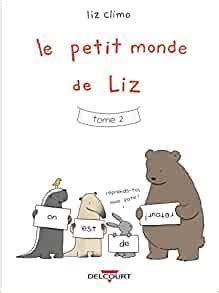 Le Petit Monde de Liz T02 French Edition Epub