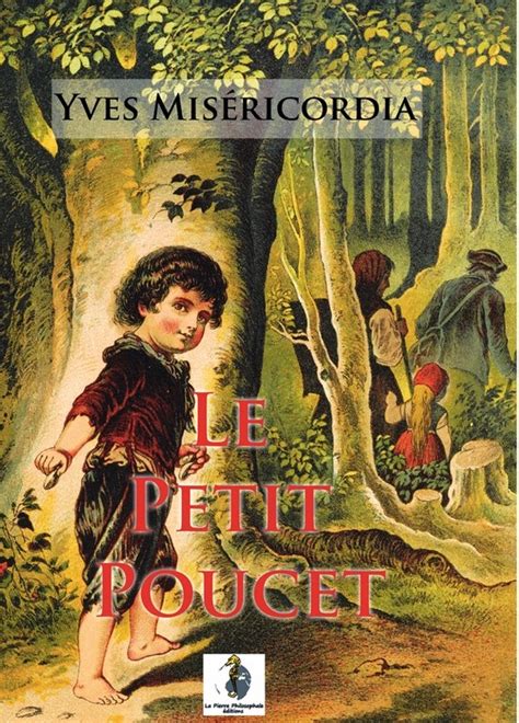 Le Petit Poucet Un petit livre d argent French Edition