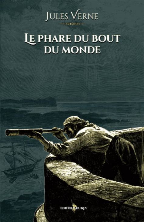 Le Phare du bout du monde Illustré French Edition