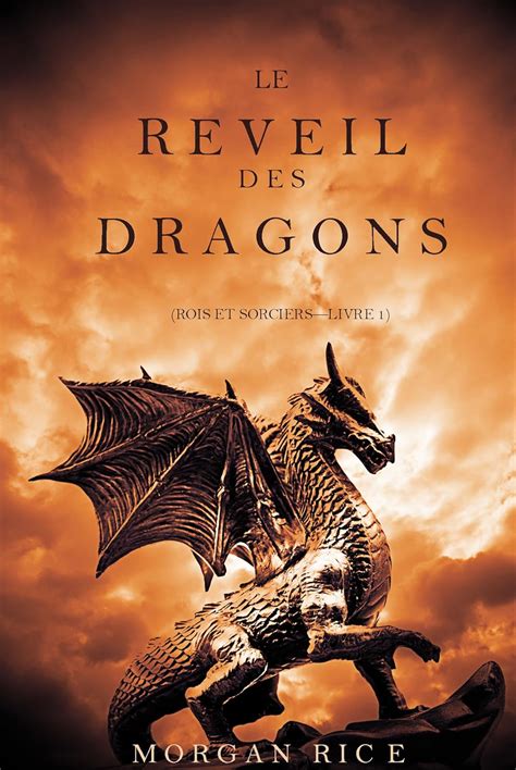 Le Réveil des Dragons Rois et Sorciers -Livre 1 Middle French Edition Doc